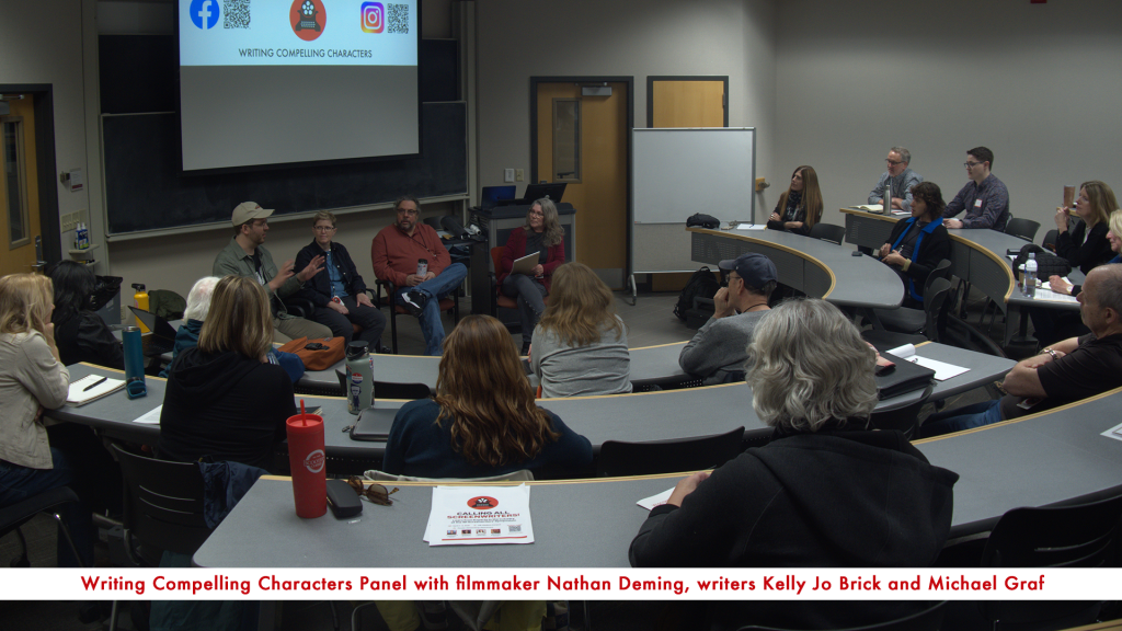 Writing compelling characters panel with filmmaker Nathan Deming, writers Kelly Jo Brick and Michael Graf